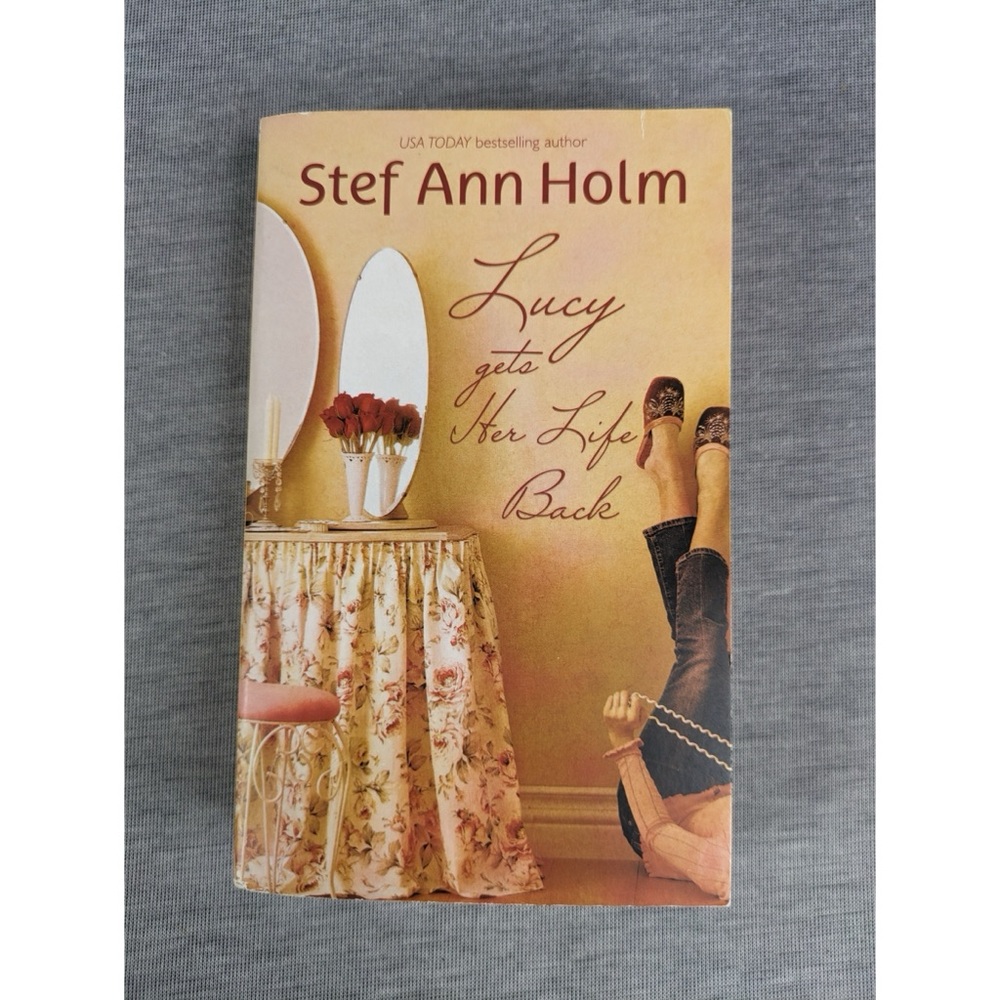 Stef Ann Holm: Lucy Gets Her Life Back- SingleMoms, SecondChances #2